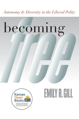 Becoming Free by Gill, Emily R.