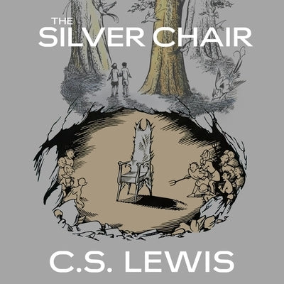 The Silver Chair by Lewis, C. S.