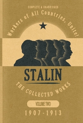 Collected Works of Josef Stalin: Volume 2 by Stalin, Josef V.