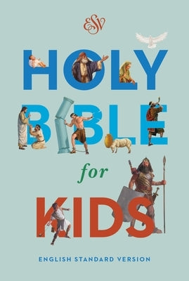 ESV Holy Bible for Kids, Compact (Hardcover) by Esv Bibles