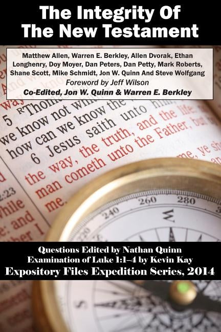 The Integrity Of The New Testament by Moyer, Doy