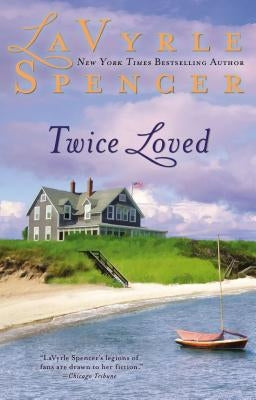 Twice Loved by Spencer, Lavyrle