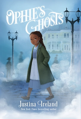 Ophie's Ghosts by Ireland, Justina