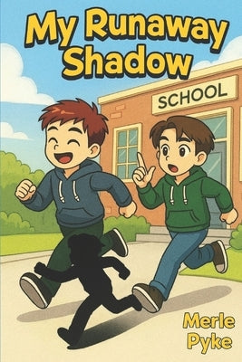 My Runaway Shadow by Johnson, Stacey