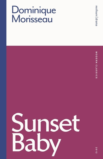 Sunset Baby by Morisseau, Dominique