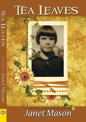 Tea Leaves by Mason, Janet