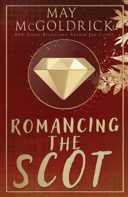 Romancing the Scot by McGoldrick, May