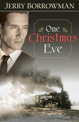 One Christmas Eve by Borrowman, Jerry