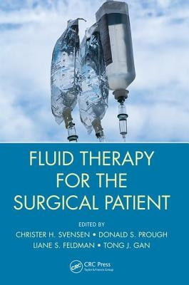 Fluid Therapy for the Surgical Patient by Svensen, Christer H.