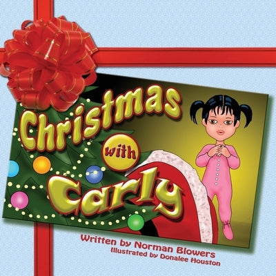 Christmas with Carly by Blowers, Norman