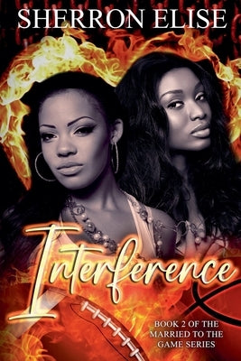 Interference by Elise, Sherron