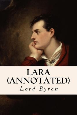 Lara (annotated) by Byron, George Gordon, 1788-
