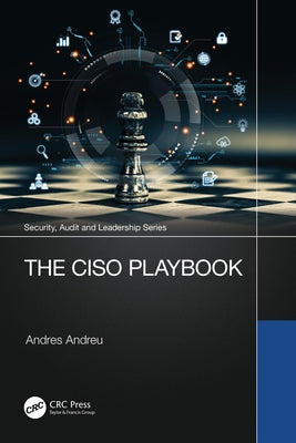 The CISO Playbook by Andreu, Andres