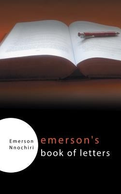 Emerson's Book of Letters by Nnochiri, Emerson