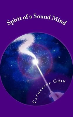 Spirit of a Sound Mind by Ashton, Mary
