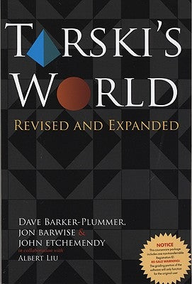 Tarski's World: Revised and Expanded: Volume 169 by Barwise, Jon