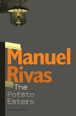 The Potato Eaters by Rivas, Manuel