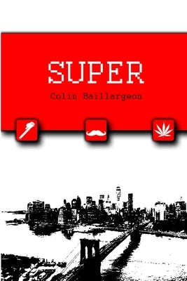 Super by Baillargeon, Colin