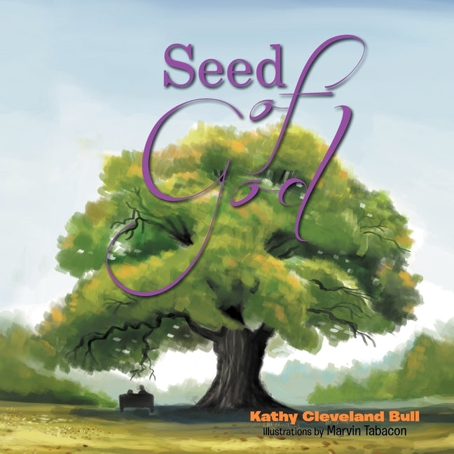 Seed of God by Bull, Kathy Cleveland