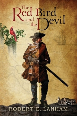 The Red Bird and the Devil by Lanham, Robert