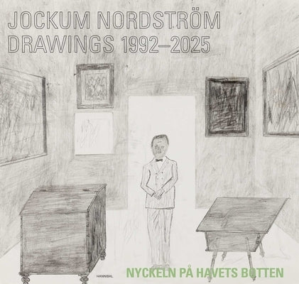 Jockum Nordström: Drawings 1992-2025 by Nordström, Jockum