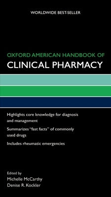 Oxford American Handbook of Clinical Pharmacy by McCarthy, Michelle W.