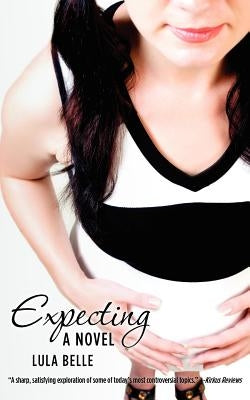 Expecting by Belle, Lula