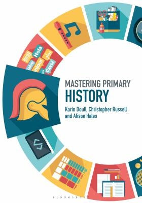 Mastering Primary History by Doull, Karin