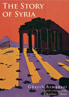 Story of Syria by Armanazi, Ghayth