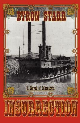 Insurrection by Starr, Byron