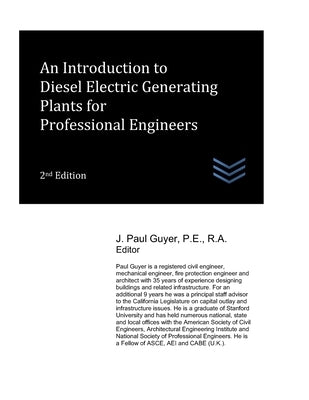 An Introduction to Diesel Electric Generating Plants for Professional Engineers by Guyer, J. Paul