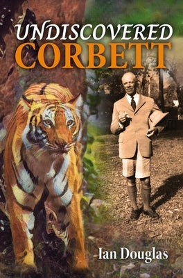 Undiscovered Corbett by Douglas, Ian
