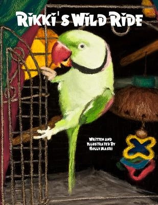 Rikki's Wild Ride by Masri, Holly