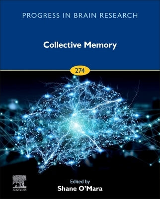 Collective Memory: Volume 274 by O'Mara, Shane