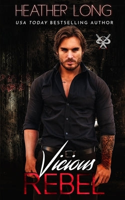 Vicious Rebel by McKinney, Eric