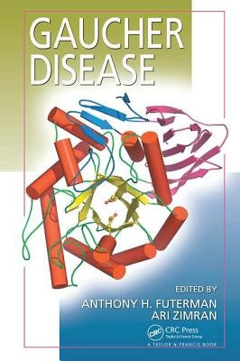 Gaucher Disease by Futerman, Anthony H.