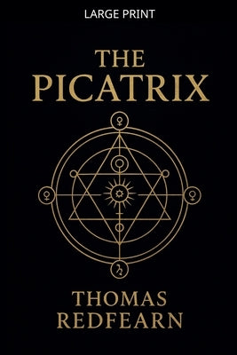 The Picatrix by Redfearn, Thomas