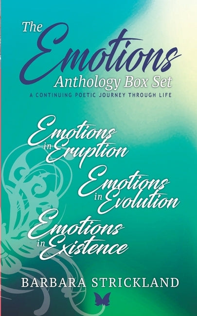The Emotions Anthology Box Set (A continuing poetic journey through life) by Strickland, Barbara