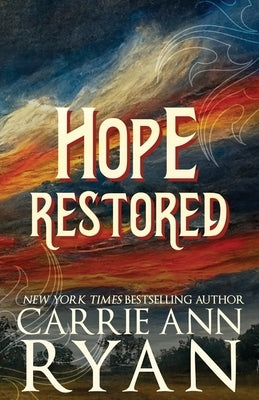 Hope Restored - Special Edition by Ryan, Carrie Ann