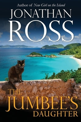 The Jumbee's Daughter by Ross, Jonathan
