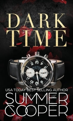 Dark Time: A Billionaire Dark Contemporary Romance (Hardback) by Cooper, Summer