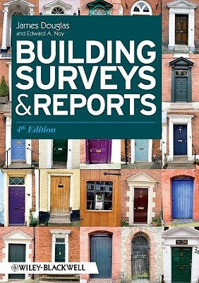 Building Surveys Reports 4e by Douglas, James