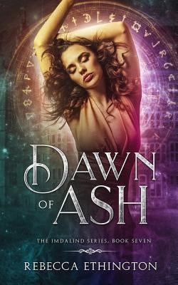 Dawn of Ash by Ethington, Rebecca