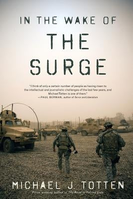 In the Wake of the Surge by Totten, Michael J.