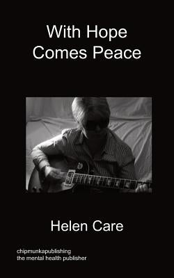 With Hope Comes Peace by Care, Helen