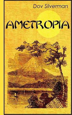 Ametropia by Silverman, Dov
