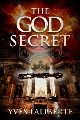 The God Secret by Laliberté, Yves