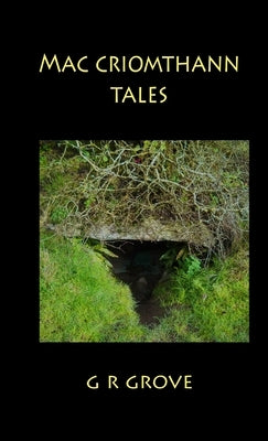 Mac Criomthann Tales by Grove, G. R.