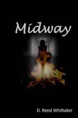 Midway by Whittaker, D. Reed