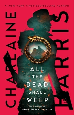 All the Dead Shall Weep by Harris, Charlaine